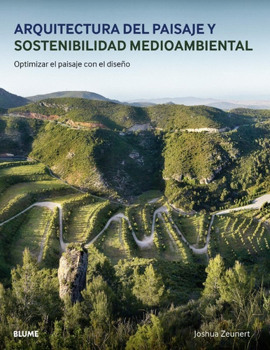 Arquitectura Del Paisaje Y Sostenibilidad Medioambiental