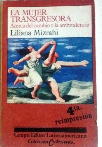La Mujer Transgresora Liliana Mizrahi