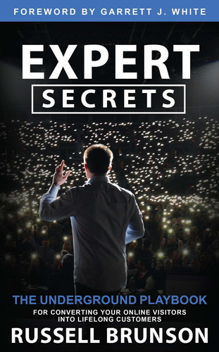 Libro Expert Secrets: The Underground Playbook For Convert