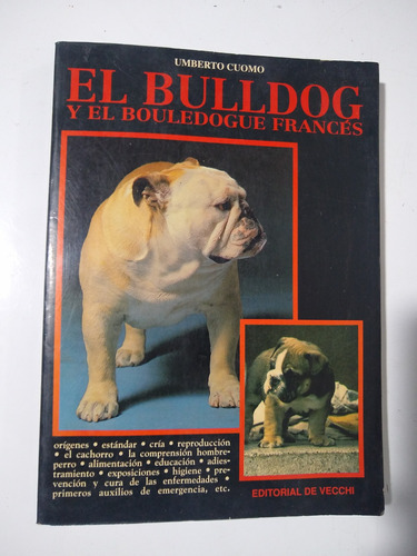 El Bulldog Y El Bouledogue Francés  Umberto Cuomo Libro