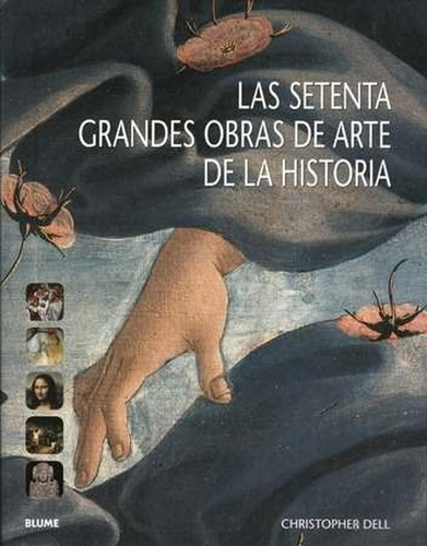 Setenta Grandes Obras De Arte De La Historia (las); Christop