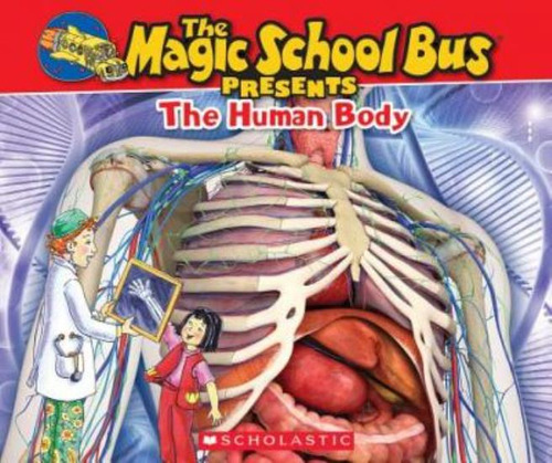 The Magic School Bus Presents The Human Body - Tom Jackson, de Jackson, Tom. Editorial Scholastic, tapa blanda en inglés internacional