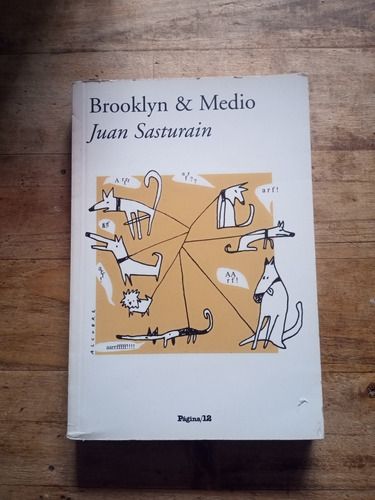 Libro Brooklyn & Medio De Juan Sasturain (32c)