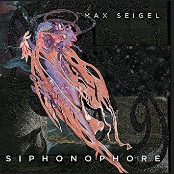 Seigel Max Siphonophore Usa Import Cd