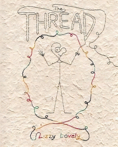 The Thread, De Lizzy Lovely. Editorial Sozoprint, Tapa Blanda En Inglés