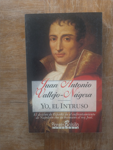 Yo, El Intruso - Juan Antonio Vallejo - Nágera