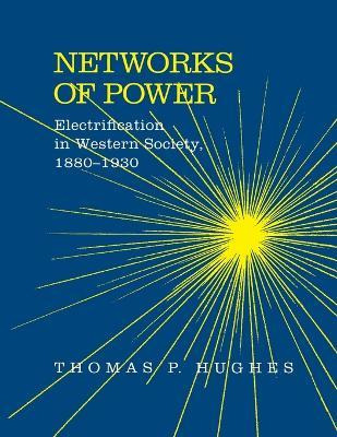 Libro Networks Of Power : Electrification In Western Soci...