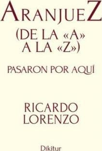 Libro Aranjuez (de La A A La Z)