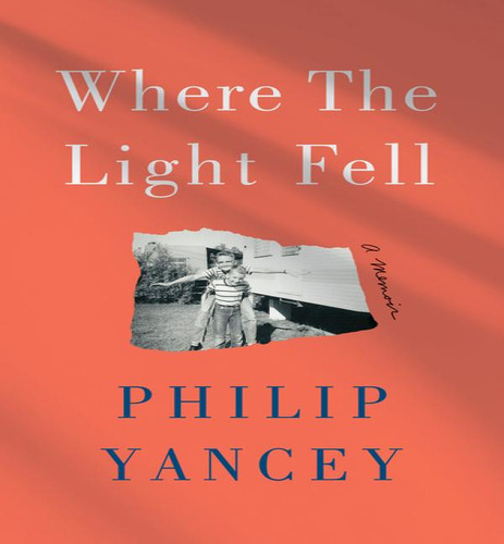 Libro Where The Light Fell - Yancey Philip