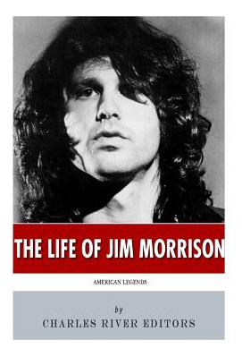 Libro American Legends: The Life Of Jim Morrison - Charle...