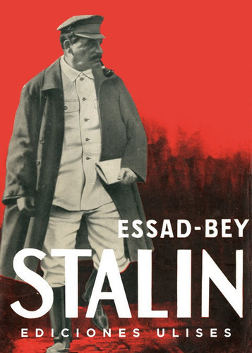 Stálin, de Bey, Essad. Editorial Ulises, tapa blanda en español