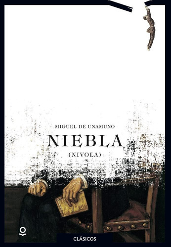 Niebla, De Unamuno, Miguel De. Editorial Santillana Educación, S.l., Tapa Blanda En Español