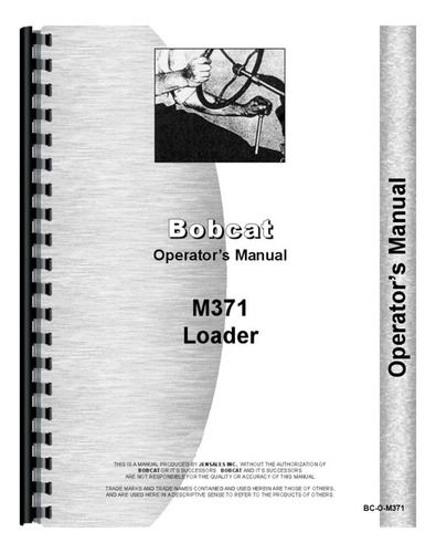 Un Manual Operador Para Modelo Bobcat M-371 Intercambiabl