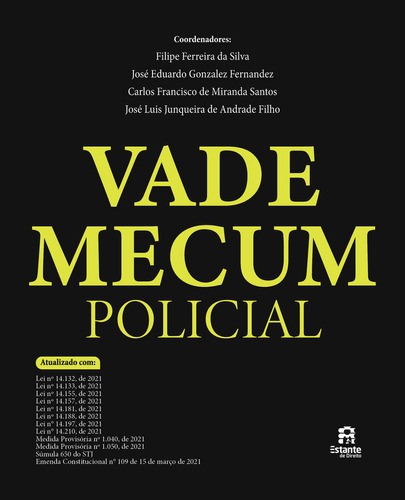 Vade Mecum Policial, de Filipe Ferreira da Silva. Editora Estante de Direito, capa mole em português