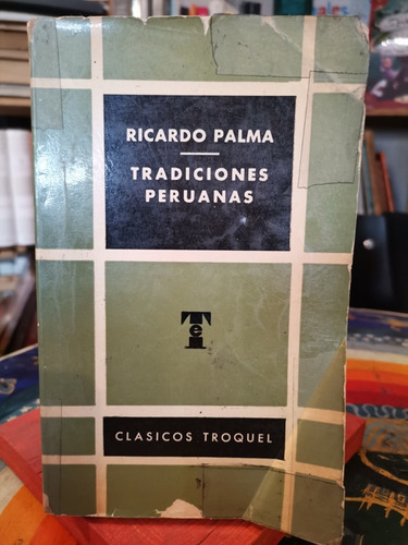 Tradiciones Peruanas - Ricardo Palma