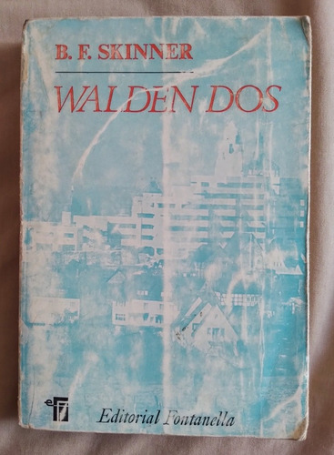 Libro Walden Dos, B. F. Skinner 