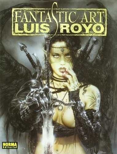 Fantastic Art - Luis Royo, De Luis Royo. Editorial Norma Editorial En Español