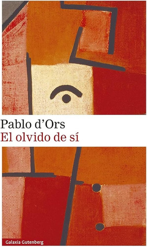 D'ors Pablo - El Olvido De Sí