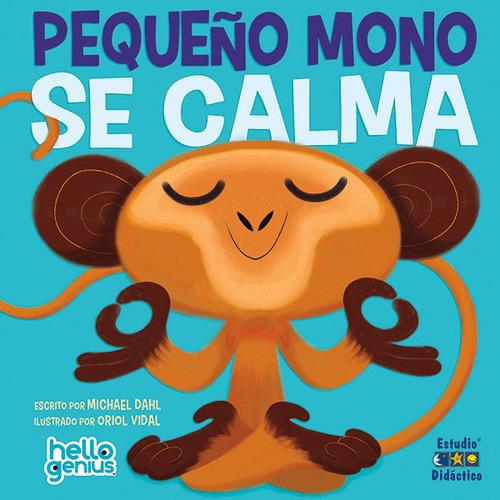 Pequeãâo Mono Se Calma, De Dahl,michael. Editorial Estudio Didactico En Español