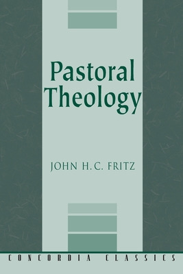 Libro Pastoral Theology - Fritz, John H. C.