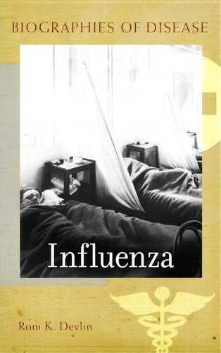 Influenza, De Roni K. Devlin. Editorial Abc Clio, Tapa Dura En Inglés