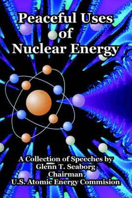 Libro Peaceful Uses Of Nuclear Energy - Glenn T Seaborg