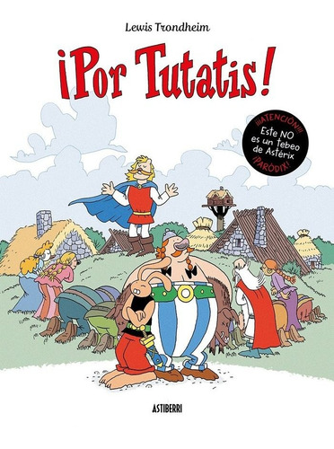 Libro Â¡por Tutatis! - Trondheim, Lewis