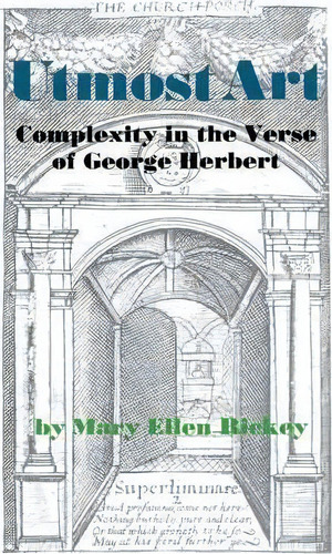 Utmost Art, De Mary Ellen Rickey. Editorial University Press Kentucky, Tapa Blanda En Inglés