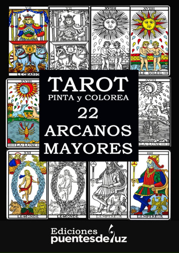 Libro Tarot Pinta Y Colorea 22 Arcanos Mayores (spanish Edi