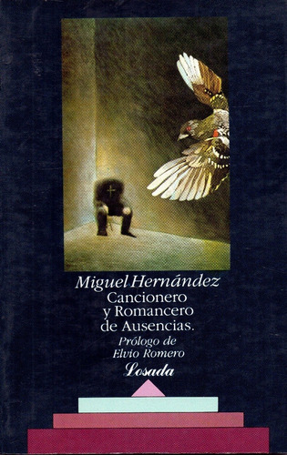 Cancionero Y Romancero De Ausencias         Miguel Hernandez