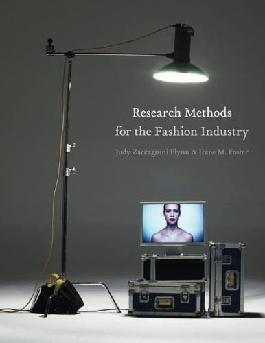 Libro: Research Methods For The Fashion Industry