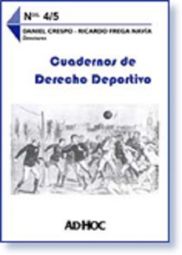 Cuadernos De Derecho Deportivo Nº 4/5 - Frega Navia
