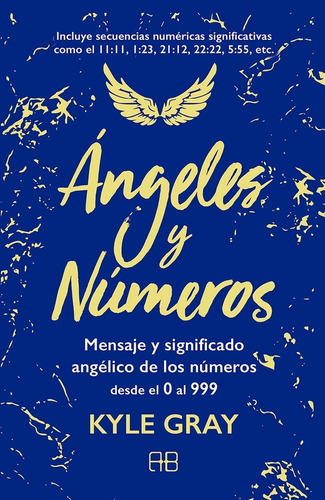 Angeles Y Numeros - Kyle Gray