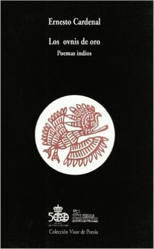 Los Ovnis De Oro . Poemas Indios