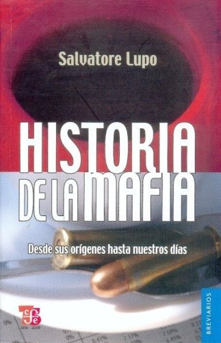 Libro : Historia De La Mafia. Desde Sus Origenes Hasta Nu