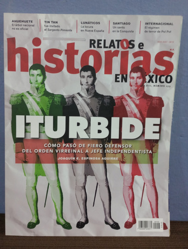 Relatos E Historias En México#153./ Iturbide 