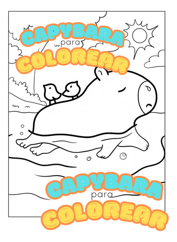 Capybara O Carpincho Libro Para Pintar Y Colorear