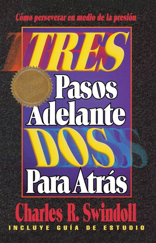 Book : Tres Pasos Adelante, Dos Para Atras - Swindoll, Ch...