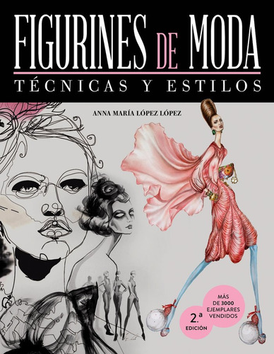 Figurines De Moda : Técnicas Y Estilos - Anna María Ló...