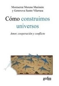 Como Contruimos Universos - Montserrat Moreno, Marim - #g