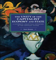 Comprar Libro The Unity Of The Capitalist Economy And State : A S...