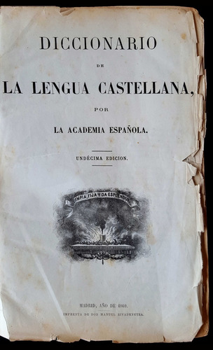 Diccionario De La Lengua Castellana. Año 1869. 50n 306