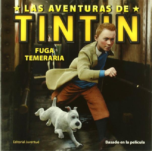 Libro - T. P. Fuga Temeraria Tintin Paramount Juventud Edit