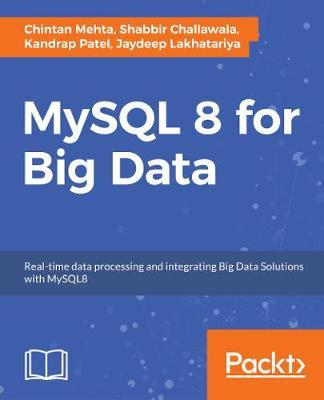 Libro Mysql 8 For Big Data - Shabbir Challawala