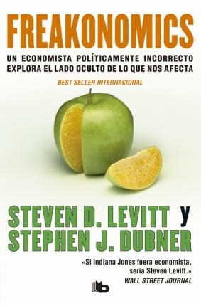 Imagen 1 de 4 de Freakonomics (spanish Edition) - Steven D Levitt