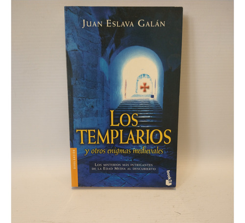 Templarios Y Otros Enigmas Medievales Eslava Galan Booket 