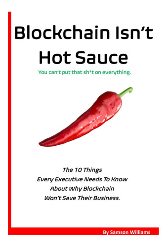 Libro: La Cadena De Bloques No Es Salsa Picante: No Puedes P