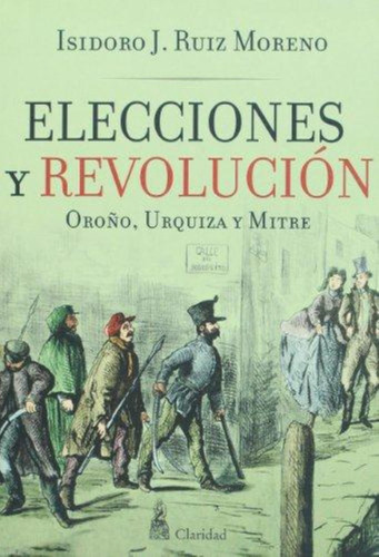 Elecciones Y Revolucion