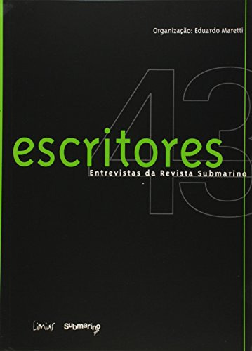 Libro Escritores 43 Entrevistas Da Revista Submarino De Edua