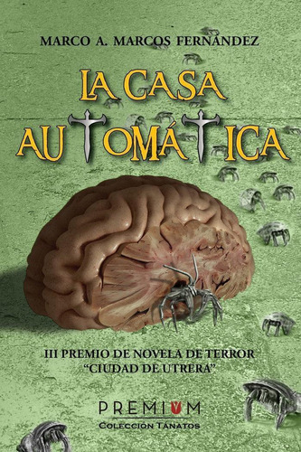 Libro: La Casa Automática. Marcos Fernández, Marco Antonio. 